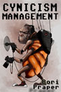 Cynicism Management by Bori Praper