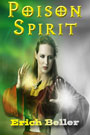 Poison Spirit by Erich Beller