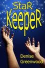 Star Keeper by Denise Greenwood